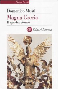 Magna Grecia - Il quadro storico
