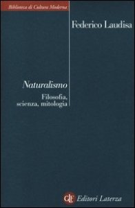 Naturalismo. Filosofia, scienza, mitologia