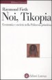 Noi, Tikopia - Economia e società nella Polinesia primitiva