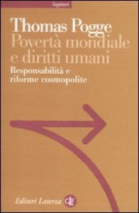 Povertà mondiale e diritti umani - Responsabilità e riforme cosmopolite