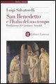 San Benedetto e l'Italia del suo tempo