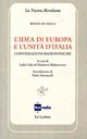 L'idea di Europa e l'unità d'Italia. Conversazioni radiofoniche