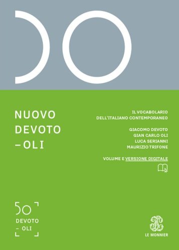 Nuovo Devoto-Oli. Il vocabolario dell'italiano contemporaneo 2023