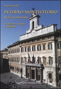 Interno Montecitorio - Storie sconosciute