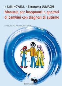 Manuale per insegnanti e genitori di bambini con diagnosi di autismo