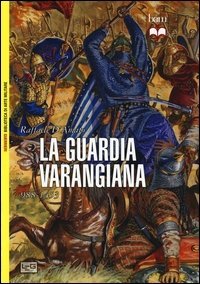La guardia Varangiana 988-1453