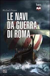Le navi da guerra di Roma