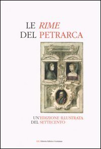 Le Rime del Petrarca. Un'edizione illustrata del Settecento