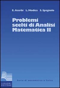Problemi scelti di analisi matematica. Vol. 2