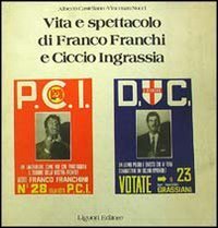Vita e spettacolo di Franco Franchi e Ciccio Ingrassia
