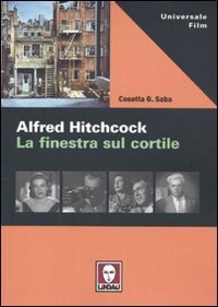 Alfred Hitchcock - La finestra sul cortile