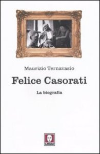 Felice Casorati - La biografia