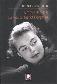 Notorious - La vita di Ingrid Bergman