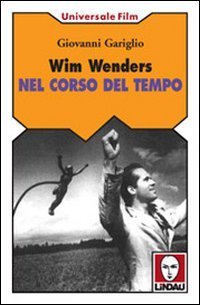 Wim Wenders. Nel corso del tempo