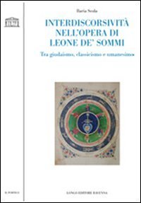 Interdiscorsività nell'opera di Leone De' Sommi. Tra giudaismo, classicismo e umanesimo