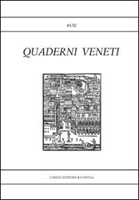 Quaderni veneti vol. 49-50