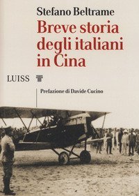 Breve storia degli italiani in Cina