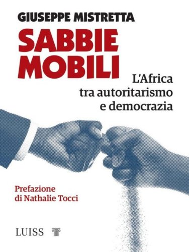Sabbie mobili. L'Africa tra autoritarismo e democrazia