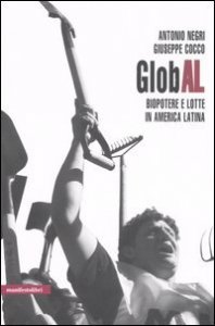 GlobAL. Biopotere e lotte in America Latina