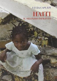 Haiti. Il silenzio infranto
