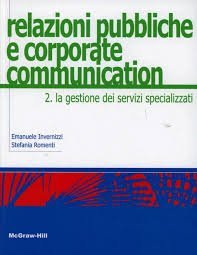 Relazioni pubbliche e corporate communication. Vol. 2