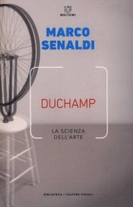 Duchamp. La scienza dell'arte