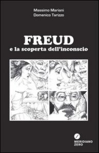 Freud e la scoperta dell'inconscio