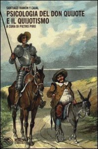 Psicologia del Don Quijote e del quijotismo