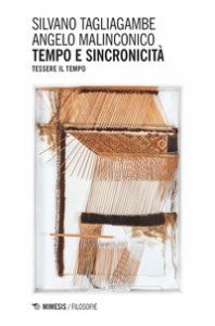 Tempo e sincronicità. Tessere il tempo