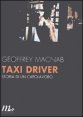 Taxi driver - Storia di un capolavoro