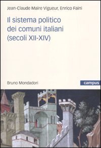 Il sistema politico dei comuni italiani (secoli XII-XIV)
