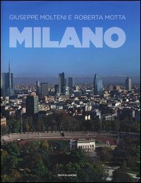 Milano. Ediz. italiana e inglese