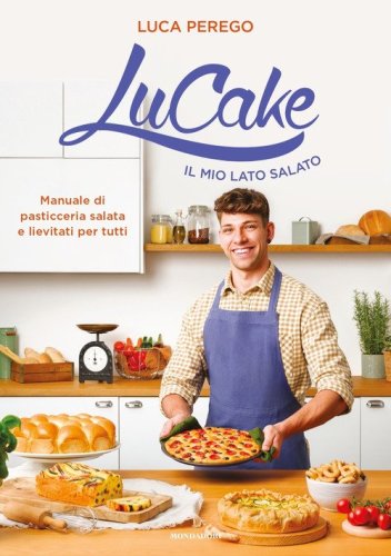 Dolci si nasce, pastry chef si diventa. La mia pasticceria nella tua cucina  - Tommaso Foglia - HarperCollins Italia - Libro Librerie Università  Cattolica del Sacro Cuore