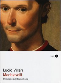 Machiavelli - Un italiano del Rinascimento