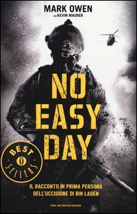 No easy day. Il racconto in prima persona dell'uccisione di Bin Laden