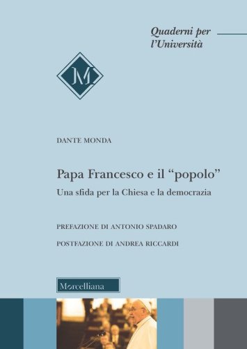 Papa Francesco e il «popolo». Una sfida per la Chiesa e la democrazia