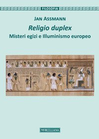 Religio duplex. Misteri egizi e illuminismo europeo