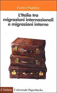 L'Italia tra migrazioni internazionali e migrazioni interne