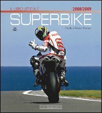 Superbike 2008-2009. Il libro ufficiale