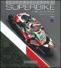 Superbike 2010-2011. Il libro ufficiale