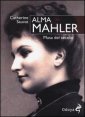 Alma Mahler - Musa del secolo