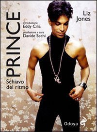 Prince - Schiavo del ritmo