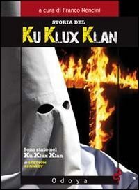Storia del Ku Klux Klan