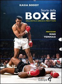 Storia della boxe dall'antica Grecia a Mike Tyson