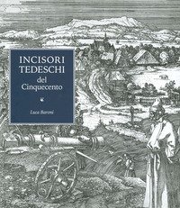 Incisori tedeschi del Cinquecento