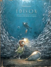 Edison. Il mistero del tesoro scomparso