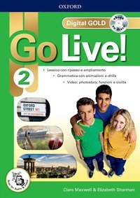 Go Live! Digital Gold. Per La Scuola Media. Con E-book. Con Espansione Online