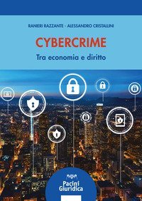 Cybercrime. Tra economia e diritto