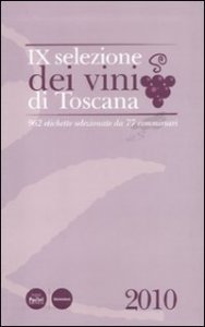 Nona selezione dei vini di Toscana