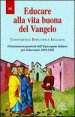 Educare alla vita buona del Vangelo - Orientamenti pastorali dell'Episcopato italiano per il decennio 2010-2020
